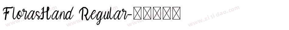 FlorasHand Regular字体转换